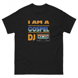 I am a Gospel DJ -  classic tee with Gradient text