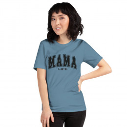 MaMa Life T-Shirt | Great Gift for Mother's Day