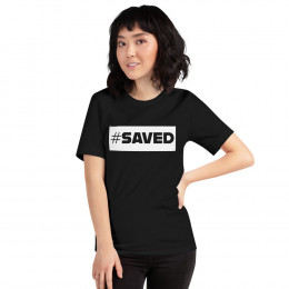 Saved T-Shirt for Men and Women, Christian Fashion
